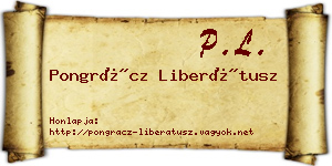 Pongrácz Liberátusz névjegykártya
